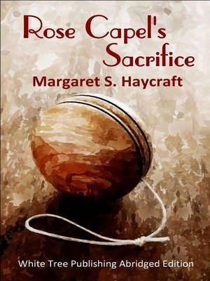 cover image of Rose Capel's Sacrifice